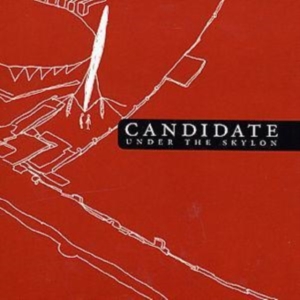 Candidate - Under The Skylon in the group CD / Pop-Rock at Bengans Skivbutik AB (574487)