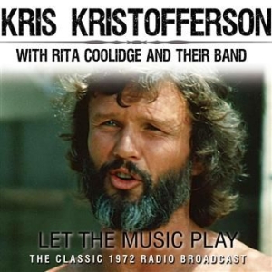 Kris Kristofferson - Let The Music Play in the group CD / Pop at Bengans Skivbutik AB (574915)