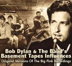 V/A - Bob Dylan & The Bands Basemen - Dylan Bob & The Bands Basement Tape in the group CD / Pop at Bengans Skivbutik AB (574941)