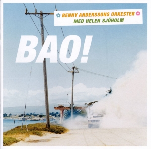 Benny Anderssons Orkester & Helene - Bao! in the group CD / Pop-Rock,Svensk Musik,World Music at Bengans Skivbutik AB (575562)