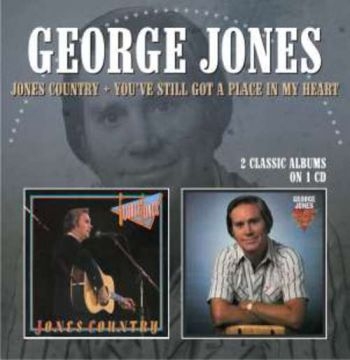 Jones George - Jones Country / You've Still Got A in the group CD / Bestsellers at Bengans Skivbutik AB (575852)