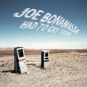 Bonamassa Joe - Had To Cry Today in the group CD / Blues,Pop-Rock at Bengans Skivbutik AB (576130)