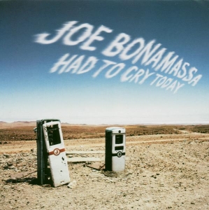 Joe Bonamassa - Had To Cry Today in the group CD / Blues,Pop-Rock at Bengans Skivbutik AB (576130)