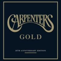 Carpenters - Gold/35Th Anniversar in the group CD / Pop-Rock at Bengans Skivbutik AB (576612)