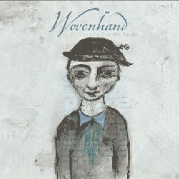 Wovenhand - Consider The Birds in the group CD / Bestsellers at Bengans Skivbutik AB (578590)