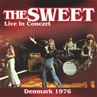 Sweet - Live In Concert Denmark 1976 in the group CD / Pop-Rock at Bengans Skivbutik AB (578826)