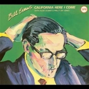 Evans Bill - California Here I Come in the group CD / CD Jazz at Bengans Skivbutik AB (578871)