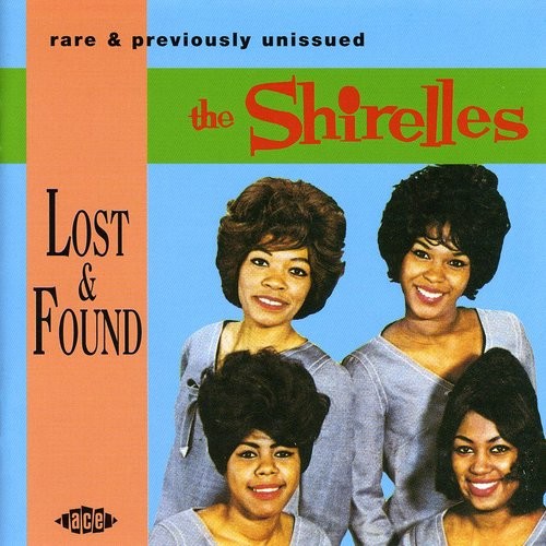 The Shirelles - Lost & Found in the group CD / Bestsellers at Bengans Skivbutik AB (578965)