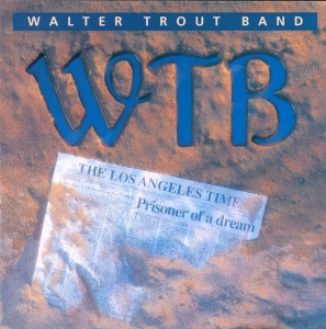 Walter -Band- Trout - Prisoner Of A Dream in the group OTHER / Övrigt /  at Bengans Skivbutik AB (579262)
