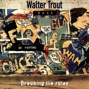 Walter Trout - Breaking The Rules in the group OTHER / Övrigt / at Bengans Skivbutik AB (579284)