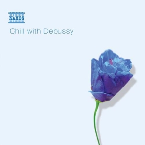 Debussy Claude - Chill With Debussy in the group Externt_Lager /  at Bengans Skivbutik AB (579590)