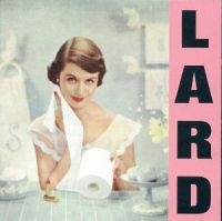 Lard - Pure Chewing Satisfaction in the group CD / Pop-Rock at Bengans Skivbutik AB (579670)