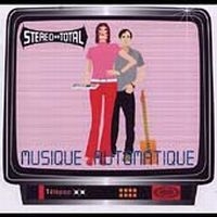 Stereo Total - Musique Automatique in the group CD / Pop-Rock at Bengans Skivbutik AB (579830)