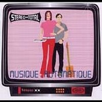 Stereo Total - Musique Automatique in the group CD / Rock at Bengans Skivbutik AB (579830)