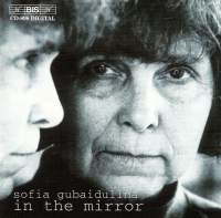 Gubaidulina Sofia - In The Mirror in the group Externt_Lager /  at Bengans Skivbutik AB (580066)