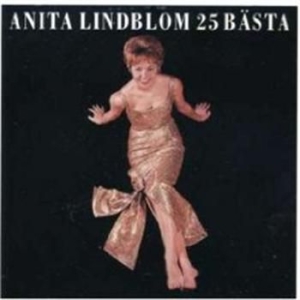 Anita Lindblom - 25 Bästa in the group CD / Pop-Rock at Bengans Skivbutik AB (580107)