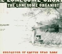 Lonesome Organist - Collector Of Cactus Echo Bag in the group CD / Pop-Rock at Bengans Skivbutik AB (580174)