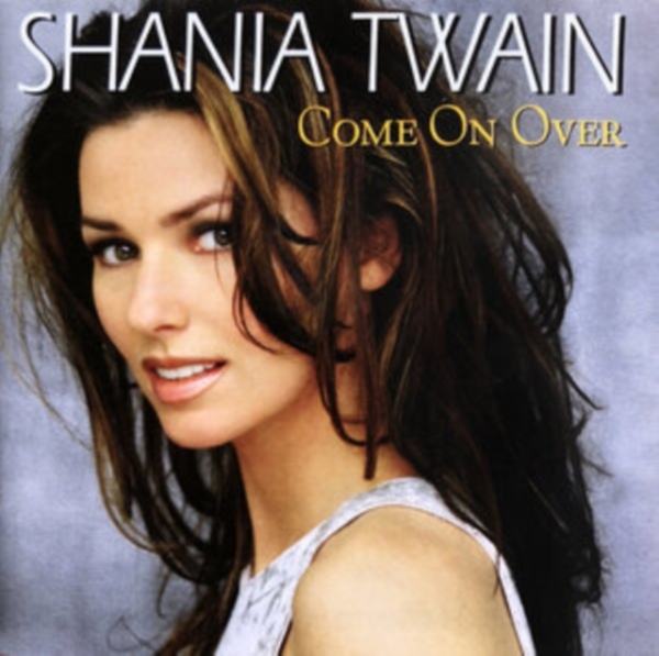 Shania Twain - Come On Over - Versi in the group CD / Pop-Rock at Bengans Skivbutik AB (580339)