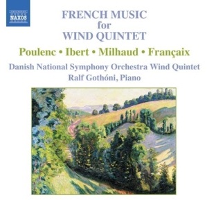 Poulenc/Ibert/Francaix/Milhaud - French Wind Quintets in the group Externt_Lager /  at Bengans Skivbutik AB (580625)