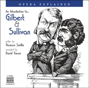 Sullivan Arthur - Opera Explained: Gilbert & Sul in the group CD / Klassiskt at Bengans Skivbutik AB (580653)