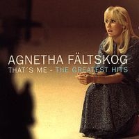 Agnetha Fältskog - That's Me - Greatest Hits in the group OTHER / KalasCDx at Bengans Skivbutik AB (581078)