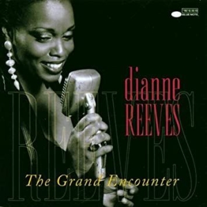 Reeves Dianne - Grand Encounter in the group CD / Jazz at Bengans Skivbutik AB (581543)