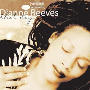 Reeves Dianne - That Day in the group CD / CD Blue Note at Bengans Skivbutik AB (581607)