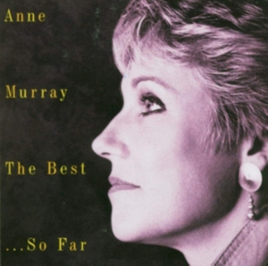 Anne Murray - Best - So Far in the group CD / Pop-Rock at Bengans Skivbutik AB (581789)