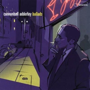 Cannonball Adderley - Ballads in the group CD / CD Blue Note at Bengans Skivbutik AB (581805)