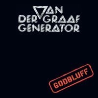 Van Der Graaf Generator - Godbluff in the group OUR PICKS / CD Budget at Bengans Skivbutik AB (582188)