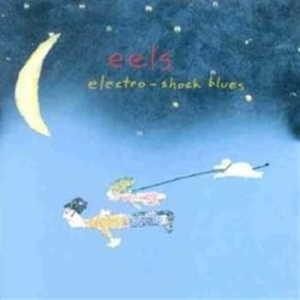 Eels - Electro-Shock Blues in the group CD / Pop at Bengans Skivbutik AB (582422)