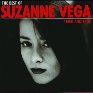 Suzanne Vega - Tried & True - The Best Of in the group CD / Pop at Bengans Skivbutik AB (582693)