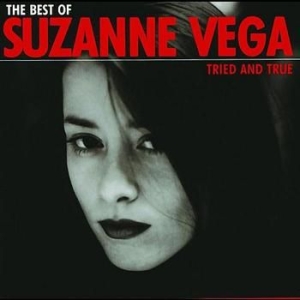 Suzanne Vega - Tried & True - The Best Of in the group CD / Pop-Rock at Bengans Skivbutik AB (582693)