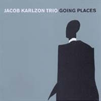 Karlzon Jacob - Going Places in the group OTHER /  / CDON Jazz klassiskt NX at Bengans Skivbutik AB (583248)