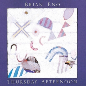 Brian Eno - Thursday Afternoon in the group OTHER / CRM - Experimentell elektronisk musik at Bengans Skivbutik AB (583843)