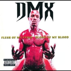 Dmx - Flesh Of My Flesh Blood Of My in the group OTHER / KalasCDx at Bengans Skivbutik AB (583866)