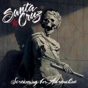 Santa Cruz - Screaming For Adrenaline in the group CD / Pop at Bengans Skivbutik AB (585317)