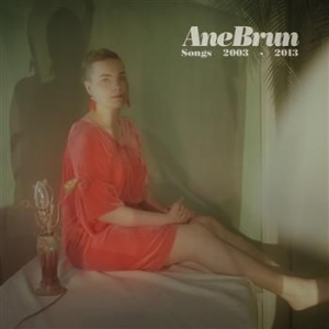 Ane Brun - Songs 2003-2013 - 2Cd in the group Externt_Lager /  at Bengans Skivbutik AB (585588)