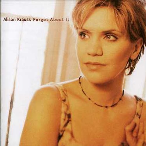 Alison Krauss - Forget About It in the group CD / Pop at Bengans Skivbutik AB (586235)