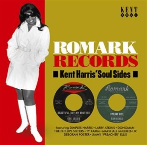 Various Artists - Romark Records: Kent Harris' Soul S in the group CD / Pop-Rock,RnB-Soul at Bengans Skivbutik AB (587299)