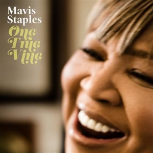 Mavis Staples - One True Vine in the group Minishops / Mavis Staples at Bengans Skivbutik AB (587300)