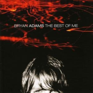 Bryan Adams - Best Of Me in the group CD / Best Of,Pop-Rock at Bengans Skivbutik AB (587370)