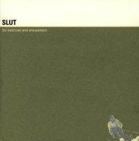 Slut - For Exercise And Amusement in the group CD / Rock at Bengans Skivbutik AB (587580)