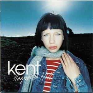 Kent - Hagnesta Hill in the group OUR PICKS / Most wanted classics on CD at Bengans Skivbutik AB (587720)