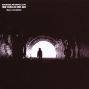 Black Rebel Motorcycle Club - Take Them On On Your Own (Bonu in the group CD / Pop-Rock at Bengans Skivbutik AB (588110)