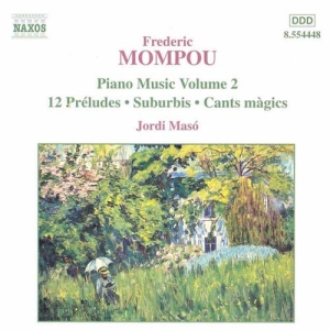 Mompou Federico - Piano Music Vol 2 in the group Externt_Lager /  at Bengans Skivbutik AB (588227)