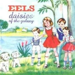Eels - Daisies Of The Galaxy in the group CD / Pop-Rock at Bengans Skivbutik AB (588523)