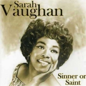 Sarah Vaughan - Sinner Or Saint in the group CD / Jazz/Blues at Bengans Skivbutik AB (588618)