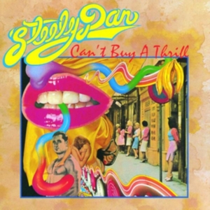 Steely Dan - Can't Buy A Thrill in the group OUR PICKS / Most wanted classics on CD at Bengans Skivbutik AB (589076)