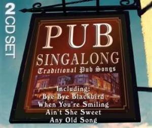 Blandade Artister - Pub Singalong-Traditional Pub Songs in the group CD / Worldmusic/ Folkmusik at Bengans Skivbutik AB (589154)